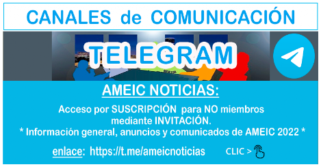 Canal Telegram de Noticias AMEIC 2022
